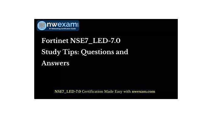 NSE7_LED-7.0 Latest Exam Cost & Latest NSE7_LED-7.0 Exam Notes - New NSE7_LED-7.0 Test Questions