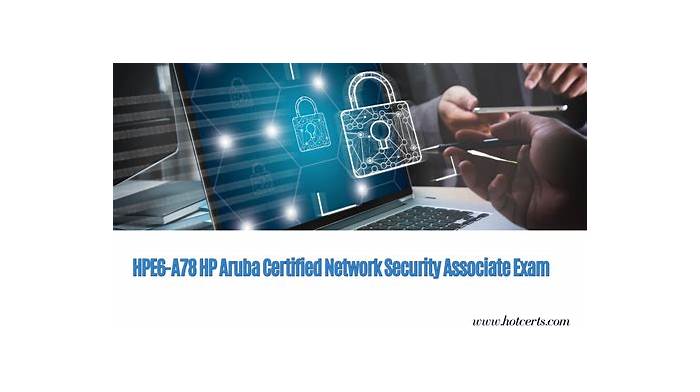 Valid HPE6-A78 Exam Pass4sure | HPE6-A78 Formal Test & Aruba Certified Network Security Associate Exam Latest Braindumps Pdf