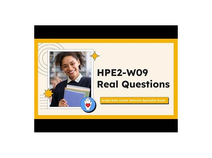 HP HPE2-W09 Latest Test Vce - Reliable HPE2-W09 Exam Sims