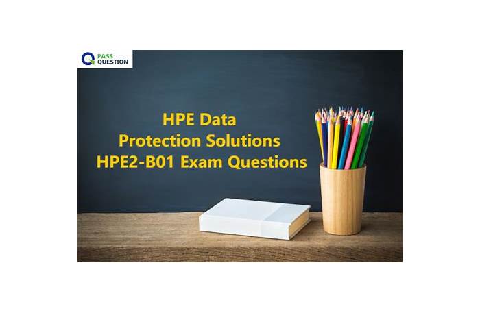 HP New HPE2-B01 Dumps Book, HPE2-B01 Pass4sure Pass Guide