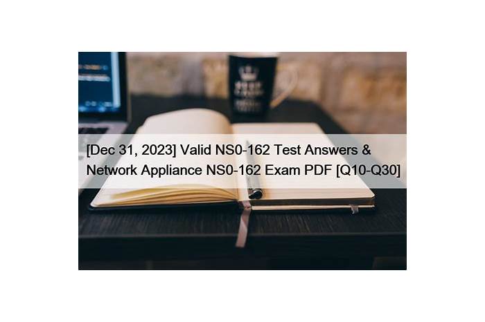 NS0-162 Reliable Test Materials | Network Appliance New NS0-162 Test Pattern