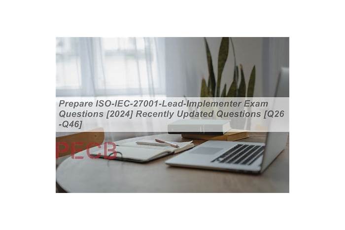 2024 Online ISO-IEC-27001-Lead-Implementer Training Materials | ISO-IEC-27001-Lead-Implementer Pass Exam & Latest PECB Certified ISO/IEC 27001 Lead Implementer Exam Test Vce