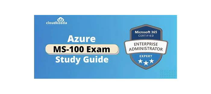 MS-100 Latest Study Questions - MS-100 Latest Exam Preparation