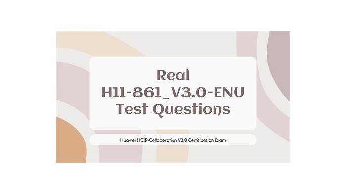 2024 H11-861_V3.0 Test Questions Vce, H11-861_V3.0 Preparation Store | Reliable HCIP-Collaboration V3.0 Dumps Ppt