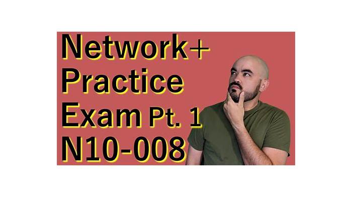 Exam N10-008 Exercise & Latest N10-008 Exam Discount - CompTIA Network+ Certification Exam Test Simulator