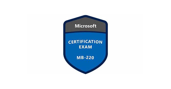 Microsoft Exam MB-220 Book, MB-220 Latest Test Guide | MB-220 Reliable Exam Price