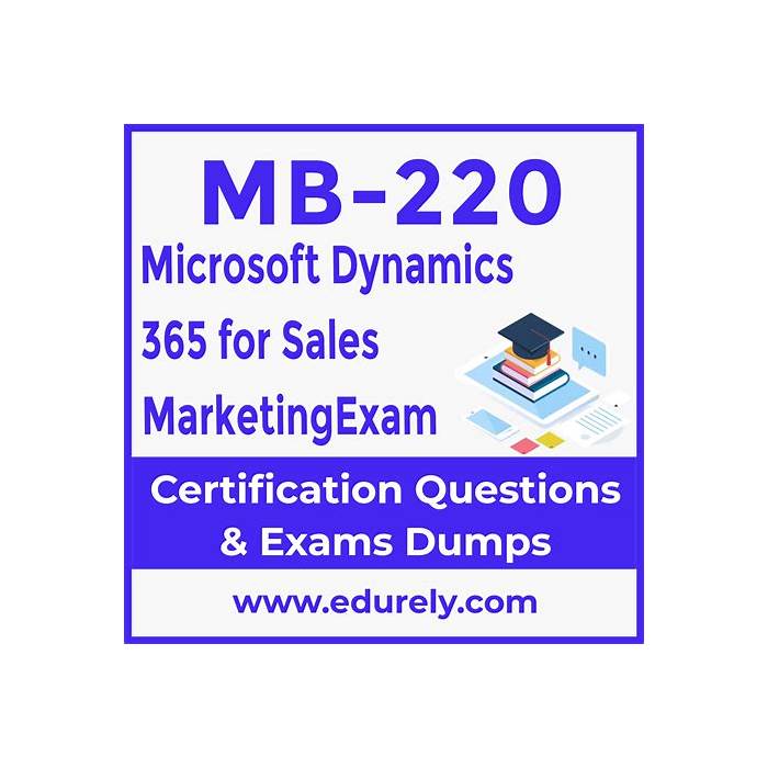 MB-220 Reliable Braindumps Sheet | MB-220 Valid Exam Vce Free