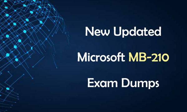 MB-220 Free Exam - Microsoft MB-220 Excellect Pass Rate