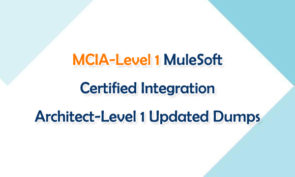 MuleSoft Reliable MCPA-Level-1 Test Preparation, MCPA-Level-1 Latest Study Plan