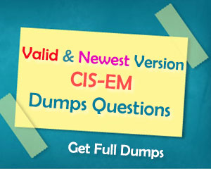 Exam CIS-EM Price - Exam CIS-EM Quick Prep, CIS-EM Reliable Test Topics