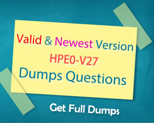 HPE0-V27 Dumps PDF, HP HPE0-V27 Exam Objectives | Upgrade HPE0-V27 Dumps