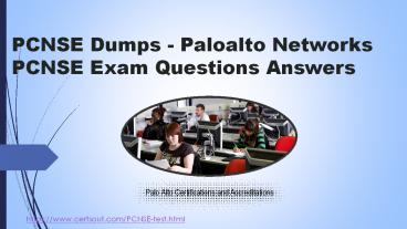 PCNSE VCE Dumps | PCNSE Test Questions Pdf & Study Palo Alto Networks Certified Network Security Engineer Exam Reference