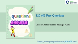 2024 820-605 Practice Exam Online & 820-605 Exam Registration - Cisco Customer Success Manager Exam Collection Pdf