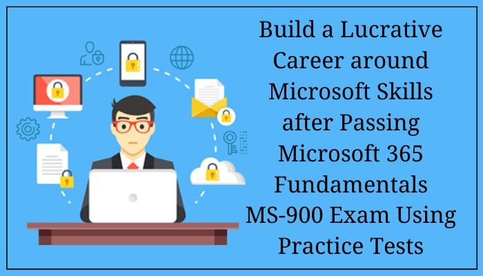 MS-900 Exam Assessment - MS-900 100% Exam Coverage, Reliable MS-900 Dumps Ebook