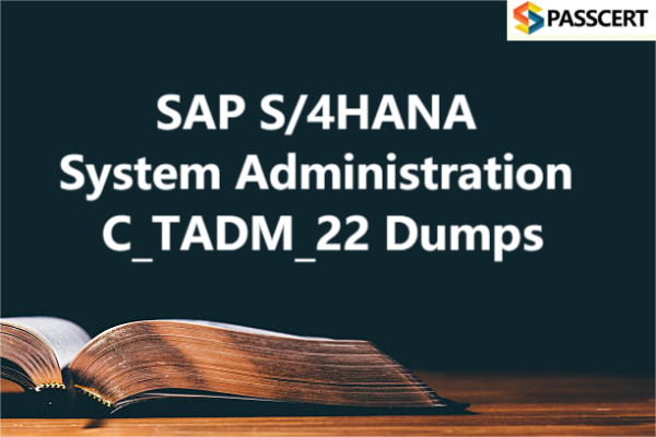 SAP Latest C-TADM-22 Mock Test | Exam C-TADM-22 Questions Fee