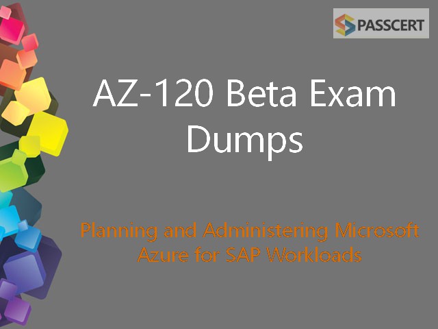 2024 Latest AZ-120 Test Pdf & AZ-120 Latest Test Simulator - Reliable Planning and Administering Microsoft Azure for SAP Workloads Braindumps Ebook