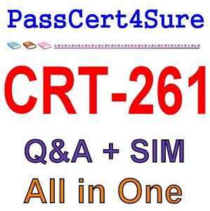 CRT-261 High Passing Score | Practice CRT-261 Test & CRT-261 Exam Sims