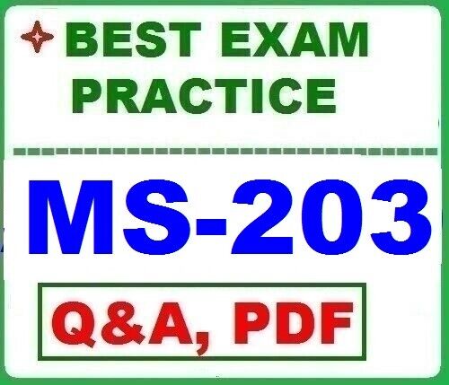 Microsoft MS-203 Exam Vce Free - New MS-203 Exam Book, Verified MS-203 Answers