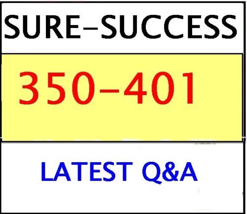 Cert 350-401 Exam & Latest 350-401 Exam Cram - Original 350-401 Questions