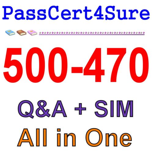 500-470 Most Reliable Questions | Cisco 500-470 Exam Topics