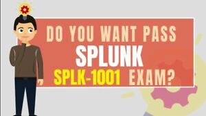 Test SPLK-1001 Dump, SPLK-1001 Latest Test Simulator | SPLK-1001 Advanced Testing Engine