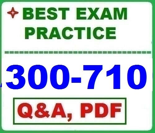 Exam Questions 300-710 Vce, Practice 300-710 Exam Online | 300-710 Online Bootcamps