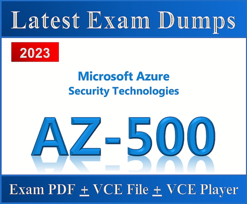 Exam AZ-500 Quizzes, Microsoft Free AZ-500 Exam Dumps | AZ-500 Reliable Study Materials