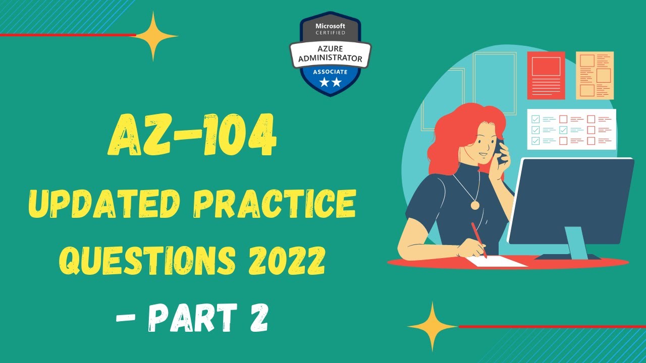 Latest AZ-104 Study Materials, Exam AZ-104 Overview | AZ-104 Well Prep