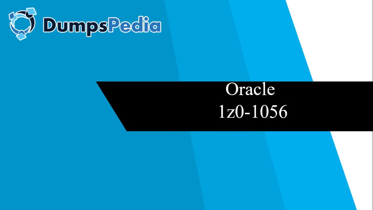 Oracle Valid Test 1z0-1056-22 Tutorial - 1z0-1056-22 Reliable Exam Prep