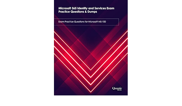 Valid MS-100 Exam Materials & Microsoft Latest Study MS-100 Questions