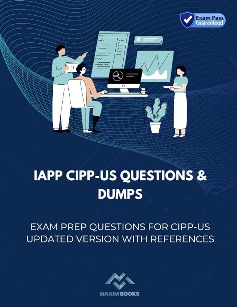 CIPP-US Free Study Material, CIPP-US Valid Exam Vce | CIPP-US Study Test