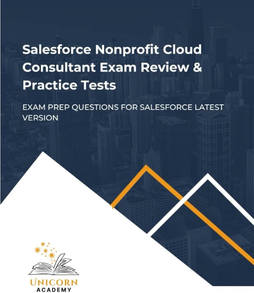 2025 Nonprofit-Cloud-Consultant Training Solutions & Exam Nonprofit-Cloud-Consultant Bootcamp - Salesforce Certified Nonprofit Cloud Consultant Exam Hot Spot Questions