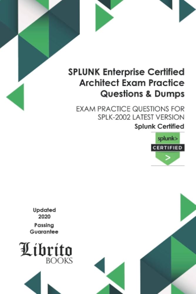 SPLK-2002 High Passing Score - Splunk SPLK-2002 Reliable Torrent