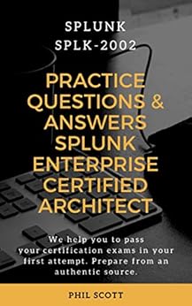 Splunk SPLK-2002 Latest Study Guide | SPLK-2002 Test Guide Online