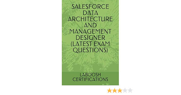 Salesforce Data-Architect Exam Questions And Answers & Data-Architect Valid Exam Camp