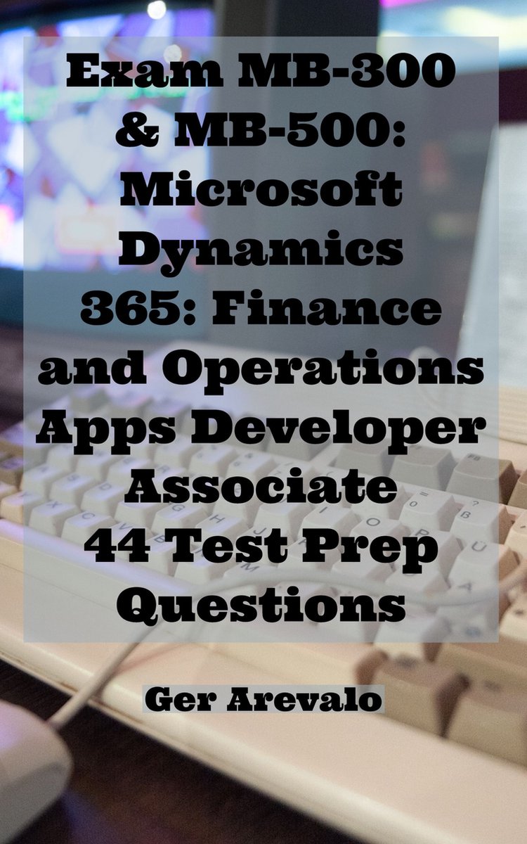 MB-300 Exam Collection Pdf, Exam MB-300 Quiz | Microsoft Dynamics 365: Core Finance and Operations Latest Braindumps Ebook