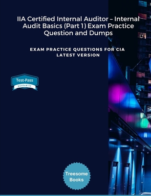 IIA-CIA-Part1 Exam Outline - IIA-CIA-Part1 Exam Quizzes, Essentials of Internal Auditing Exam Answers