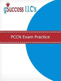 AACN PCCN Reliable Test Answers - PCCN Pdf Free