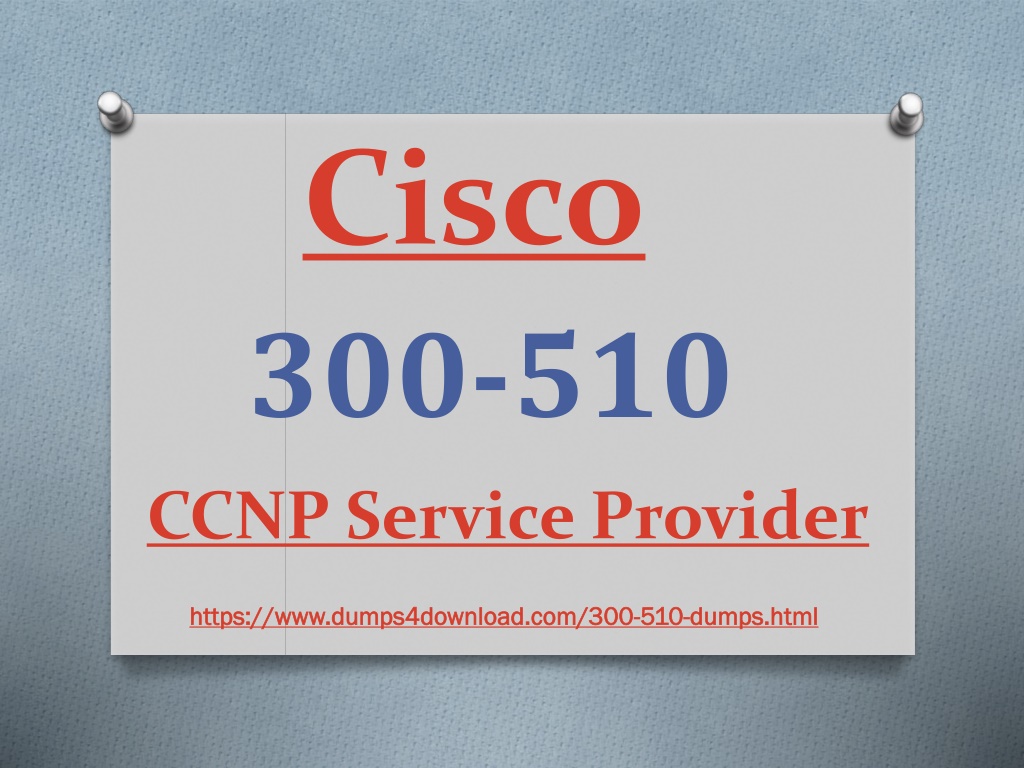 300-510 Latest Exam - Cisco 300-510 Minimum Pass Score