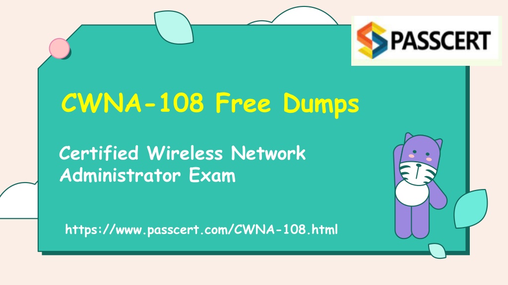 2024 CWNA-108퍼펙트덤프자료 - CWNA-108시험패스가능한공부문제, CWNP Certified Wireless Network Administrator Exam최신인증시험덤프데모