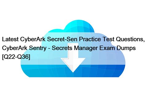 Secret-Sen최신버전덤프샘플다운, CyberArk Secret-Sen시험응시 & Secret-Sen시험대비공부자료