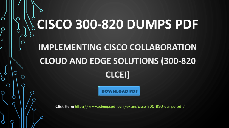 Cisco 300-820높은통과율공부문제 - 300-820최신버전시험자료, 300-820인기자격증시험덤프공부