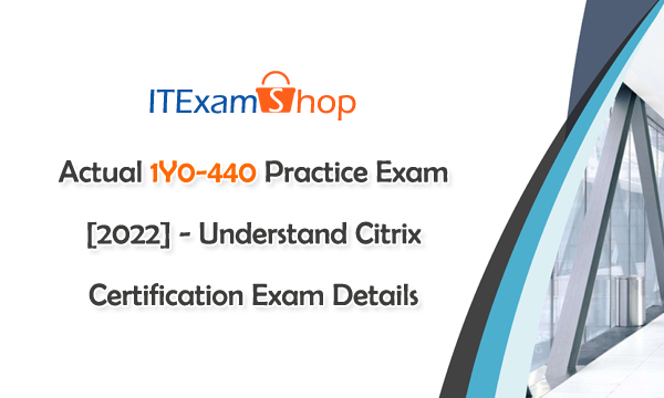 1Y0-440인증덤프샘플문제, 1Y0-440인기자격증시험덤프공부 & 1Y0-440 100％시험패스덤프자료
