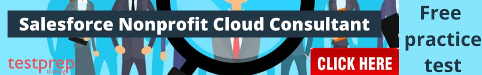 Nonprofit-Cloud-Consultant인증덤프샘플체험 & Nonprofit-Cloud-Consultant덤프최신버전 - Nonprofit-Cloud-Consultant인기자격증시험덤프최신자료