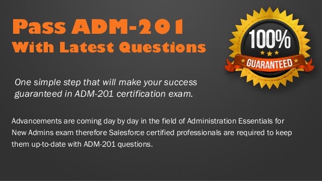 ADM-201인증덤프공부문제 - Salesforce ADM-201퍼펙트인증공부자료, ADM-201덤프최신문제