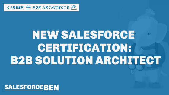 Salesforce B2B-Solution-Architect최신버전시험덤프문제 - B2B-Solution-Architect최신업데이트인증덤프, B2B-Solution-Architect인증공부문제