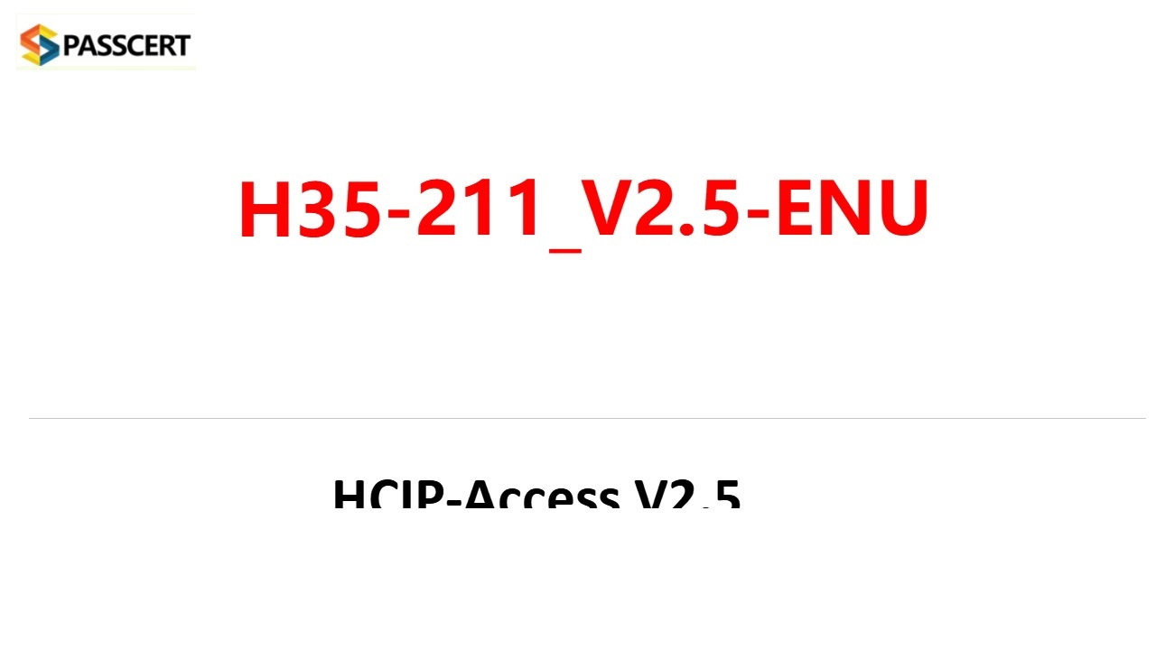 Huawei H35-210_V2.5-ENU덤프문제집 & H35-210_V2.5-ENU시험패스 - H35-210_V2.5-ENU합격보장가능덤프자료