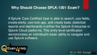 SPLK-1001완벽한덤프문제 & SPLK-1001퍼펙트인증덤프 - SPLK-1001시험패스인증공부