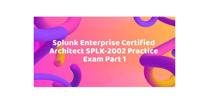 Splunk SPLK-2002자격증문제 - SPLK-2002퍼펙트덤프문제, SPLK-2002시험패스덤프공부자료