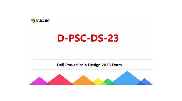 D-PSC-DS-23최고품질덤프데모다운, D-PSC-DS-23시험패스가능한인증공부 & Dell PowerScale Design 2023 Exam최신인증시험